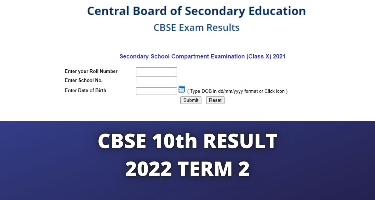 CBSE 10th Board 2nd Term Result 2022 Date cbseresults.nic.in CBSE Class 10 Results Marksheet 2022