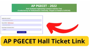 AP PGECET Hall Ticket 2022, Download Admit Card cets.apsche.ap.gov.in